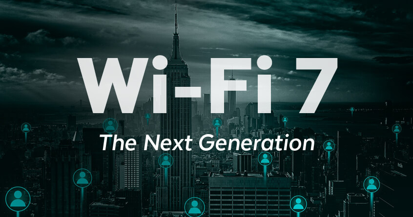 Wi-Fi 7明年下半年见！什么家庭需要升级Wi-Fi 7