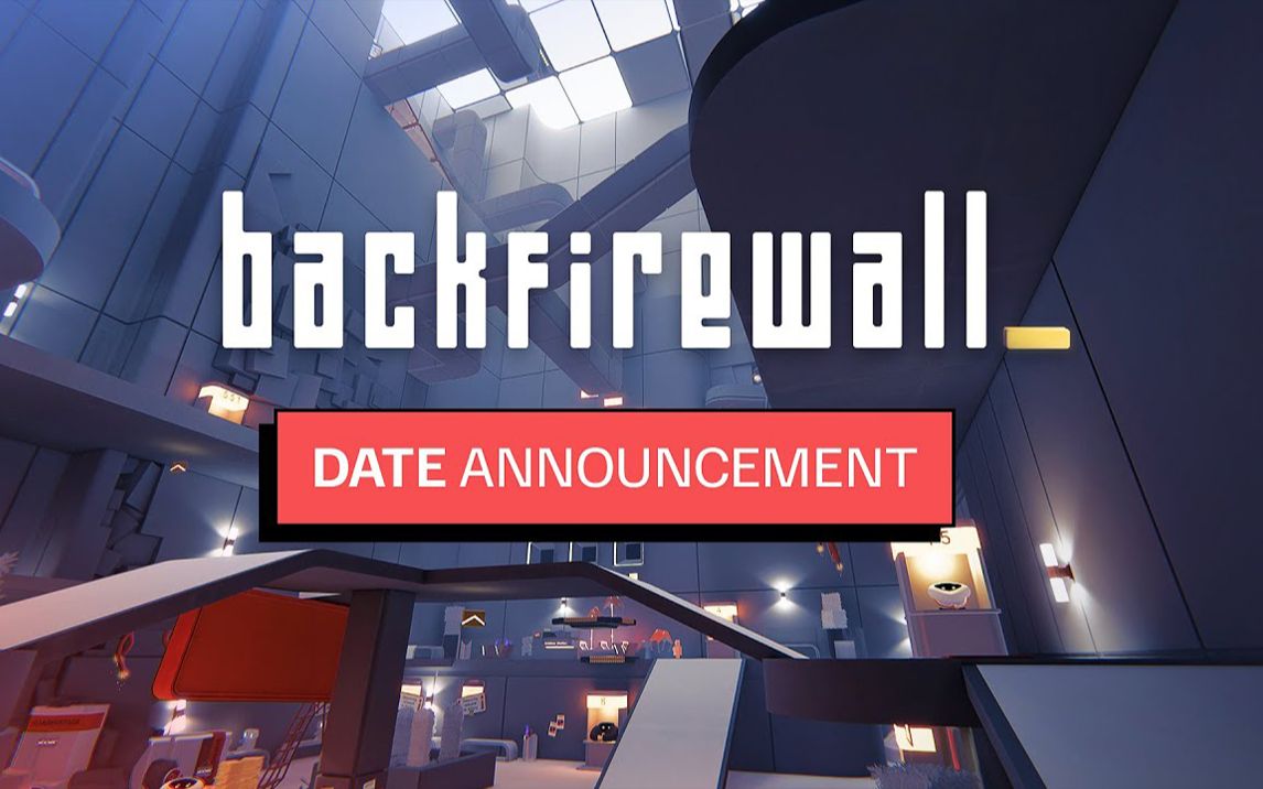 《Backfirewall_》获得PlayStation, Xbox和PC日期，将于2023年1月30日登陆 预告片